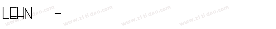 LEHN144字体转换
