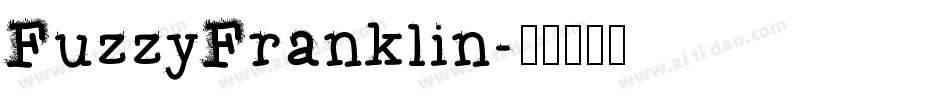 FuzzyFranklin字体转换