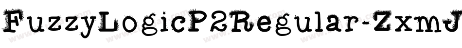 FuzzyLogicP2Regular-ZxmJ字体转换