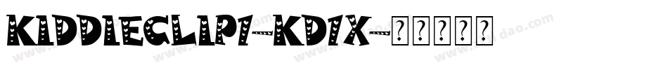 Kiddieclip1-Kd1X字体转换