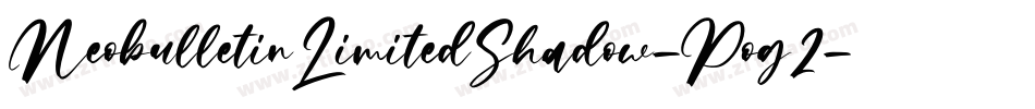 NeobulletinLimitedShadow-Pog2字体转换
