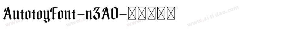 AutotoyFont-n3AO字体转换