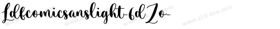 Ldfcomicsanslight-6dZo字体转换