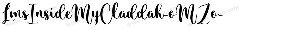 LmsInsideMyCladdah-oMZo字体转换