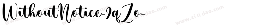 WithoutNotice-2qZo字体转换