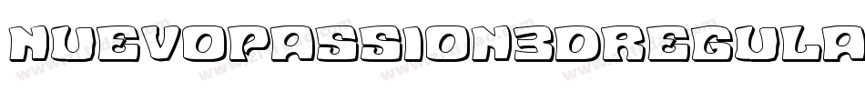 NuevoPassion3DRegular-pY3a字体转换