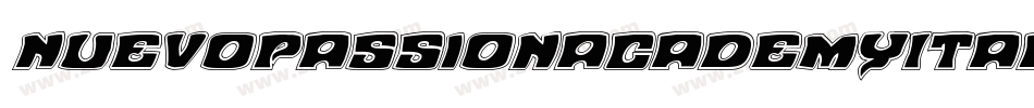 NuevoPassionAcademyItalic-qr3l字体转换 NuevoPassionAcademyItalic-qr3l字体转换