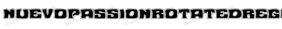 NuevoPassionRotatedRegular-ydj2字体转换 NuevoPassionRotatedRegular-ydj2字体转换