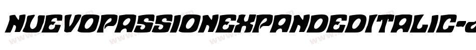 NuevoPassionExpandedItalic-jlVl字体转换 NuevoPassionExpandedItalic-jlVl字体转换