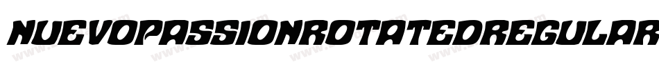NuevoPassionRotatedRegular-ydj2字体转换 NuevoPassionRotatedRegular-ydj2字体转换