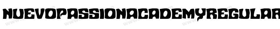 NuevoPassionAcademyRegular-AVw2字体转换 NuevoPassionAcademyRegular-AVw2字体转换