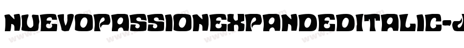 NuevoPassionExpandedItalic-jlVl字体转换 NuevoPassionExpandedItalic-jlVl字体转换