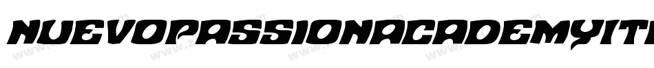 NuevoPassionAcademyItalic-qr3l字体转换 NuevoPassionAcademyItalic-qr3l字体转换