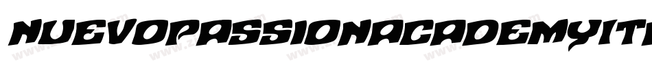 NuevoPassionAcademyItalic-qr3l字体转换 NuevoPassionAcademyItalic-qr3l字体转换