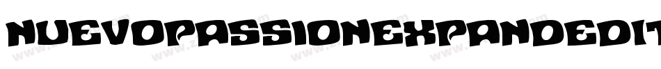 NuevoPassionExpandedItalic-jlVl字体转换 NuevoPassionExpandedItalic-jlVl字体转换