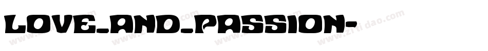 Love_and_Passion字体转换
