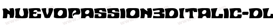 NuevoPassion3DItalic-Dl0m字体转换