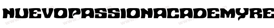 NuevoPassionAcademyRegular-AVw2字体转换 NuevoPassionAcademyRegular-AVw2字体转换