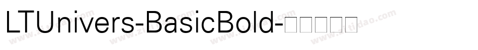 LTUnivers-BasicBold字体转换