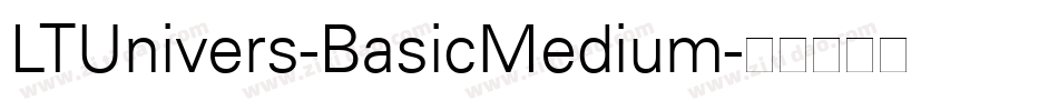 LTUnivers-BasicMedium字体转换