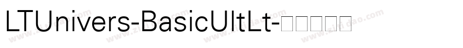 LTUnivers-BasicUltLt字体转换