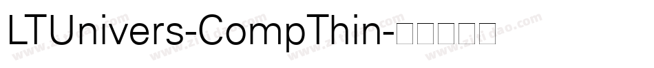 LTUnivers-CompThin字体转换