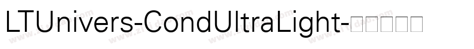 LTUnivers-CondUltraLight字体转换