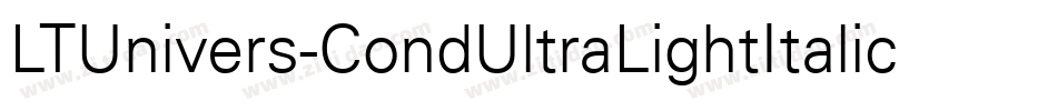 LTUnivers-CondUltraLightItalic字体转换