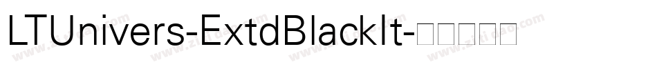 LTUnivers-ExtdBlackIt字体转换