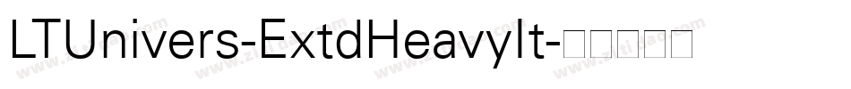LTUnivers-ExtdHeavyIt字体转换