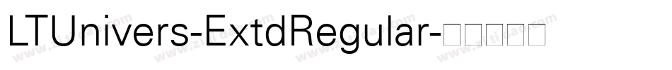 LTUnivers-ExtdRegular字体转换