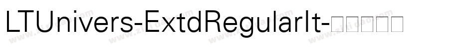 LTUnivers-ExtdRegularIt字体转换