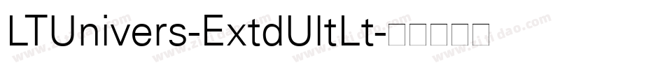 LTUnivers-ExtdUltLt字体转换