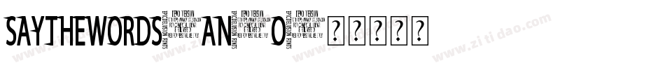 SayTheWords-an1o字体转换