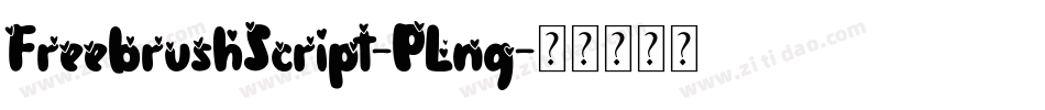 FreebrushScript-PLng字体转换