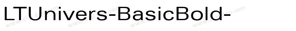 LTUnivers-BasicBold字体转换