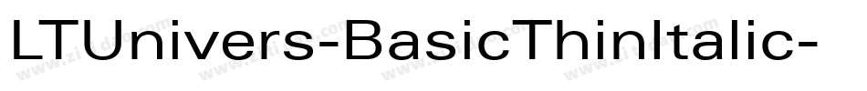 LTUnivers-BasicThinItalic字体转换
