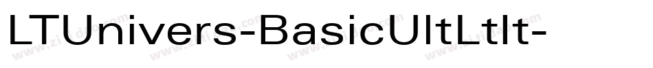 LTUnivers-BasicUltLtIt字体转换