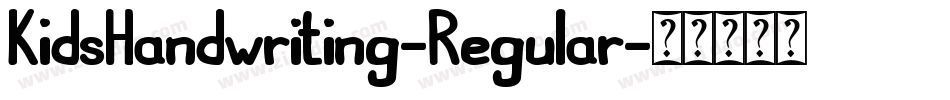KidsHandwriting-Regular字体转换
