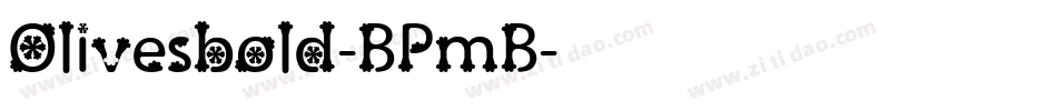 Olivesbold-BPmB字体转换
