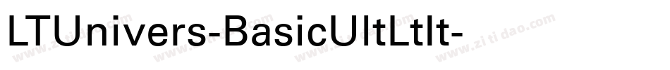 LTUnivers-BasicUltLtIt字体转换