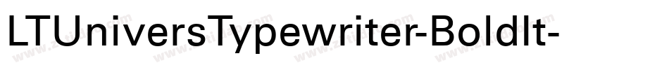LTUniversTypewriter-BoldIt字体转换