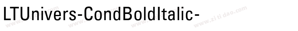 LTUnivers-CondBoldItalic字体转换