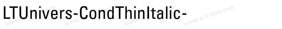 LTUnivers-CondThinItalic字体转换