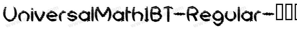 UniversalMath1BT-Regular字体转换