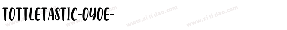 Tottletastic-OYOe字体转换