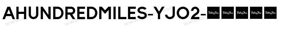 AHundredMiles-yJo2字体转换
