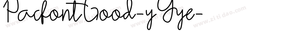 PacfontGood-yYye字体转换