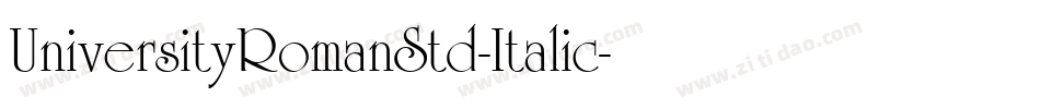 UniversityRomanStd-Italic字体转换