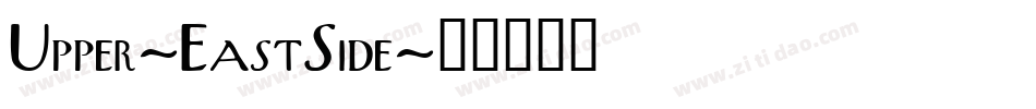 Upper-EastSide字体转换